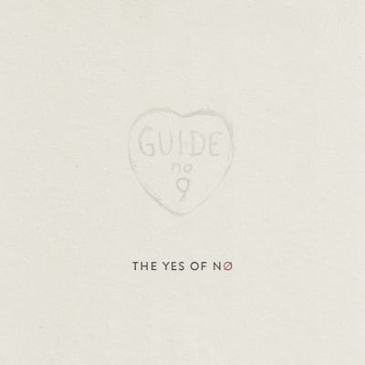 Guide no. 9 - the YES of NØ