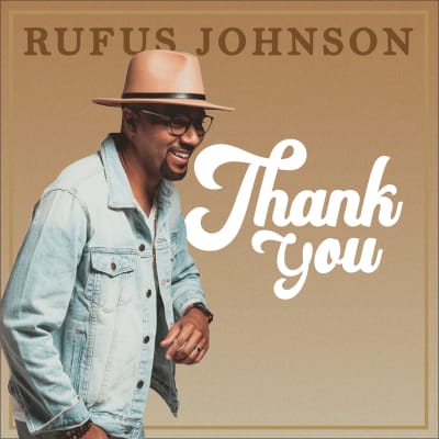 Thank You- Rufus Johnson