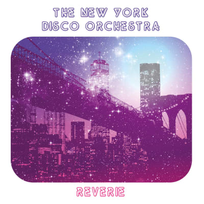 New York Disco Orchestra "Reverie"