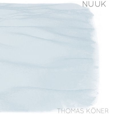 THOMAS KÖNER: Nuuk (Mille Plateaux)