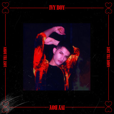 Ivy Boy - Lost Till Dawn