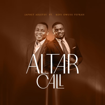 Altar Call (Feat. Kofi Owusu Peprah)