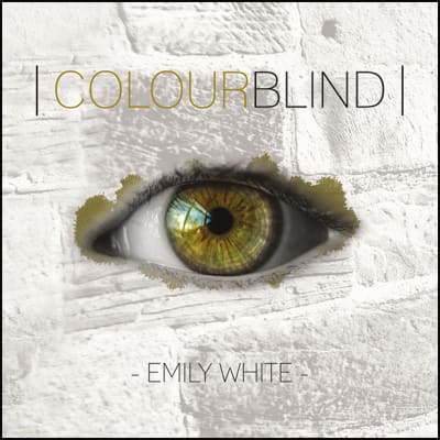 Colourblind - Emily White