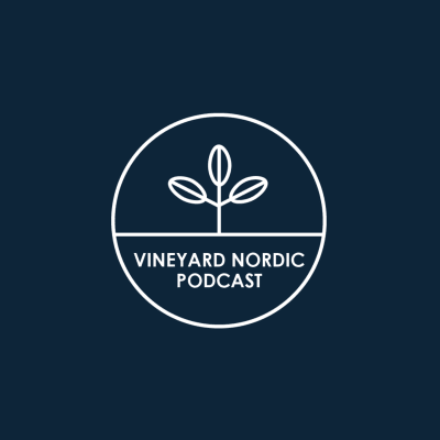Vineyard Nordic Podcast