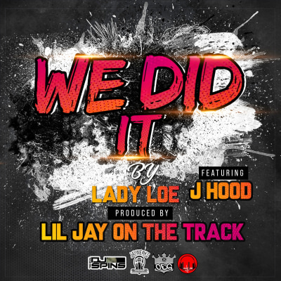 We Did It (Ft. J-HOOD)