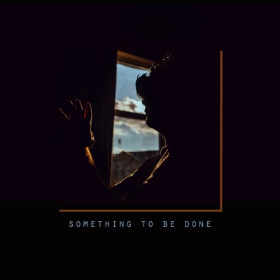 Angus Johnson - 'Something To Be Done'