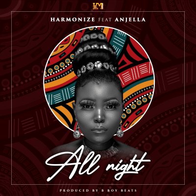 Harmonize ft Anjella - All Night