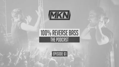 100% Reverse Bass Podcast | Episode 61