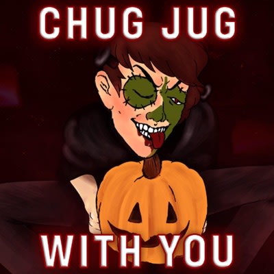 Chug Jug With You - Kousax Remix