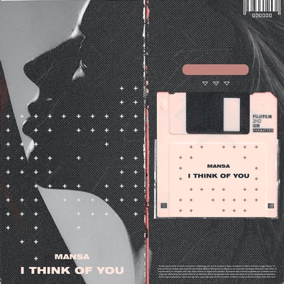 MANSA - I Think Of You