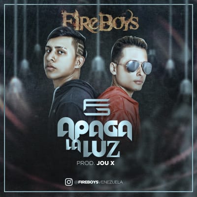 Apaga La Luz - Fireboys