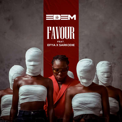 EDEM - Favour (feat. Efya & Sarkodie)