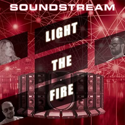 Soundstream - Light The Fire