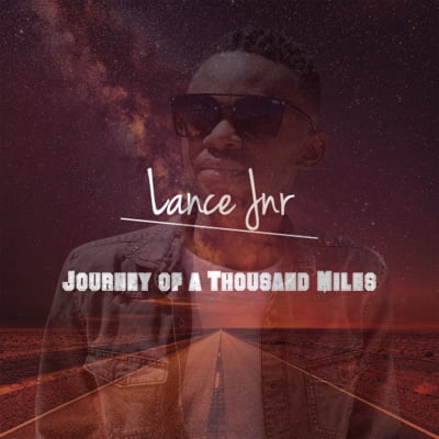Lance Jnr - Journey of a Thousand Miles 001