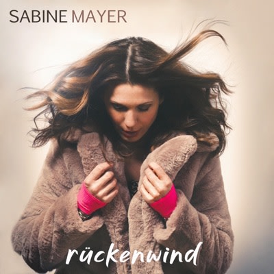Sabine Mayer - Rückenwind