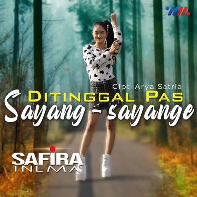 Safira Inema - Ditinggal Pas Sayang Sayange