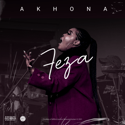 Akhona - Feza EP