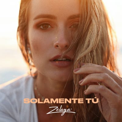 SOLAMENTE TÚ - ZELAYA