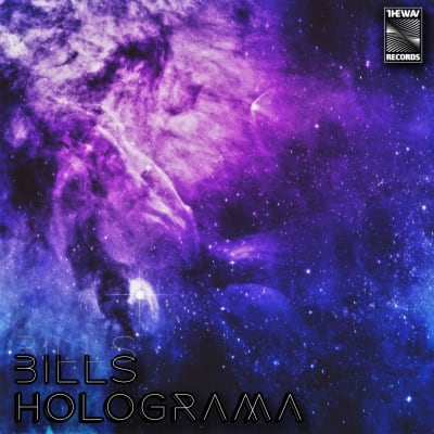 Bills - Holograma [TheWav Records]