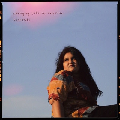 vishruti - changing cities, reprise