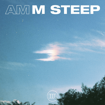 M Steep – AM